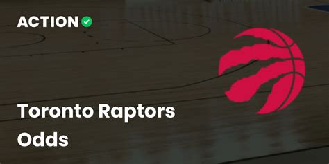 toronto raptors betting odds|Toronto Raptors Odds .